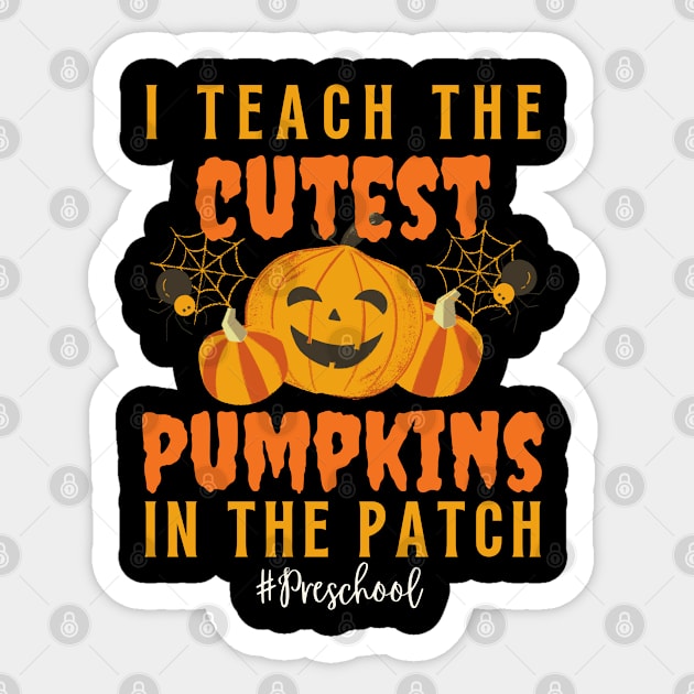 I Teach The Cutest Pumpkins In The Patch Halloween Teacher Sticker by Arts-lf